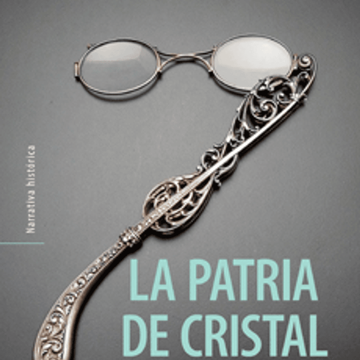 La Patria De Cristal 1