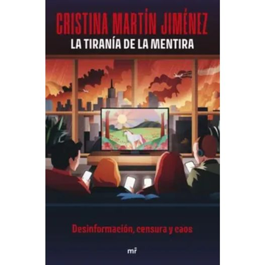 La Tirania De La Mentira 1