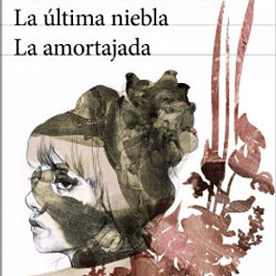 La Ultima Niebla - La Amortajada