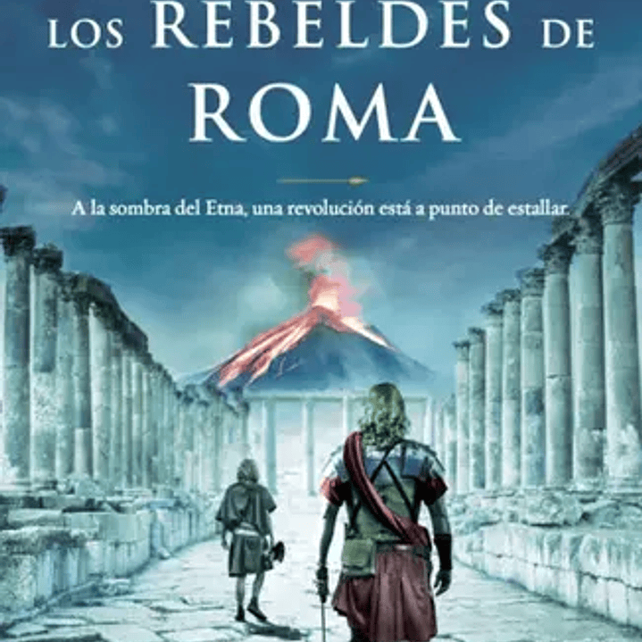 Los Rebeldes De Roma 1