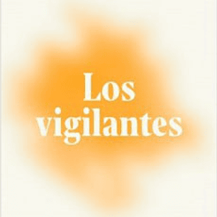 Los Vigilantes