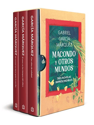 Macondo Y Otros Mundos Tres Novelas