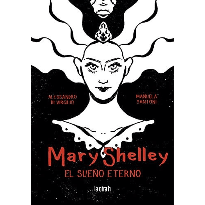 Mary Shelley El Sueño Eterno 1
