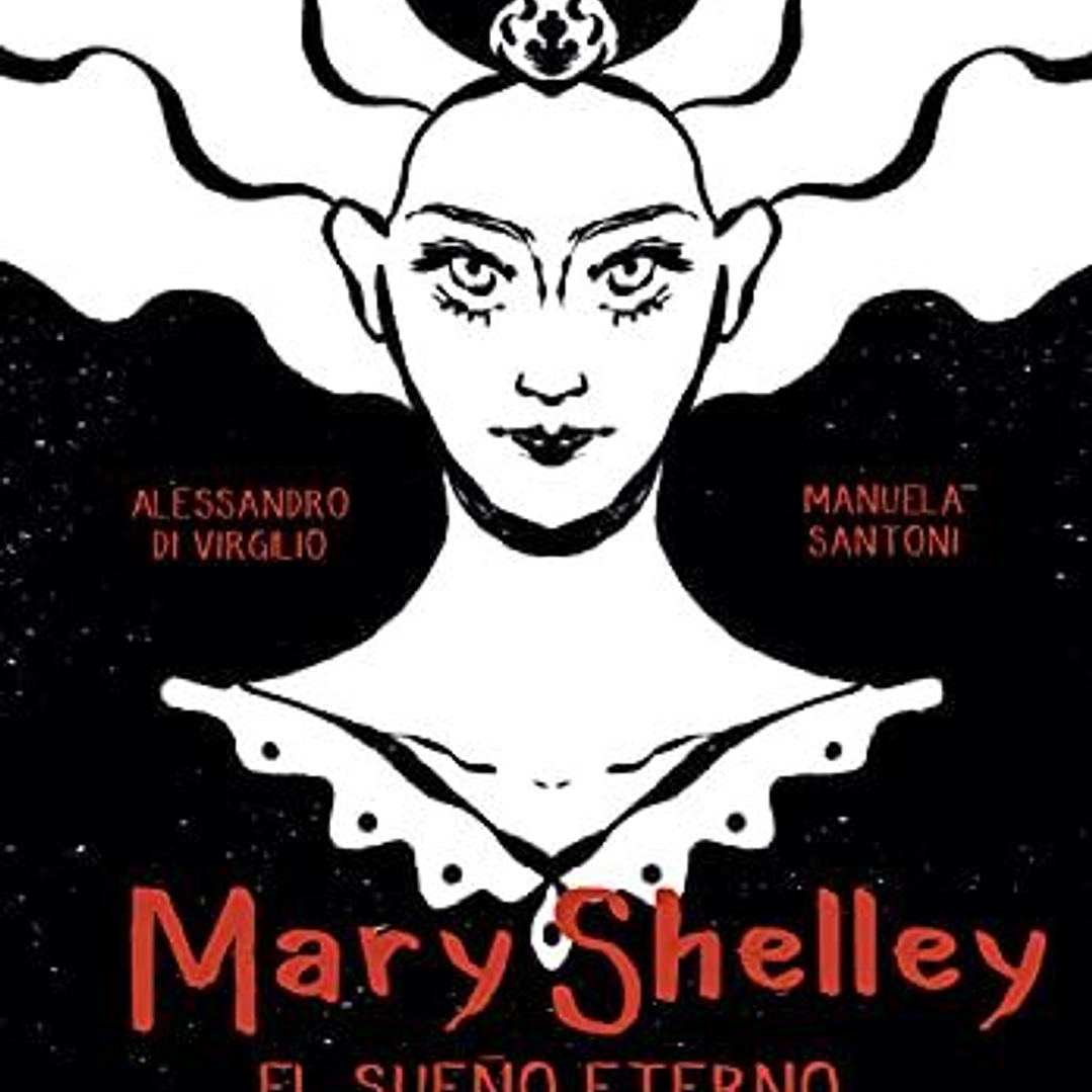 Mary Shelley El Sueño Eterno 1