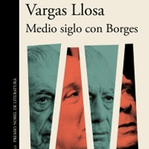 Medio Siglo Con Borges