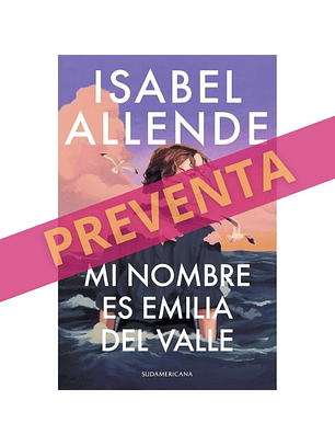 Mi Nombre Es Emilia Del Valle