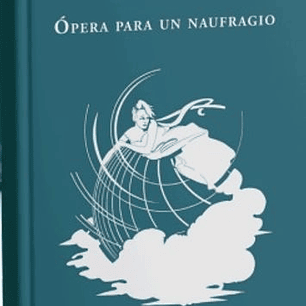 Opera Para Un Naufragio