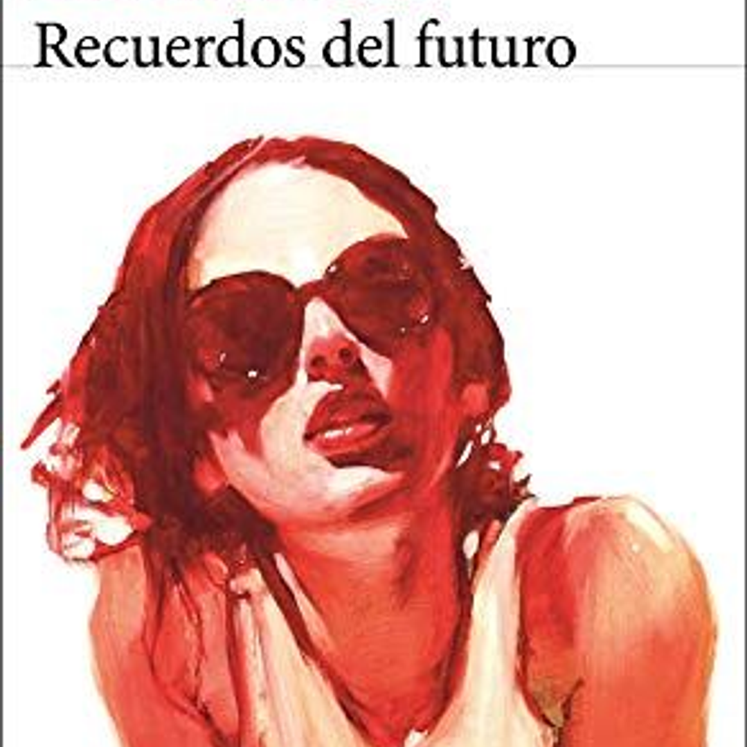 Recuerdos Del Futuro 1