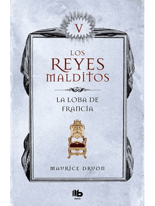 Reyes Malditos V