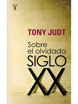 Sobre El Olvidado Del Siglo Xx