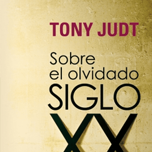 Sobre El Olvidado Del Siglo Xx