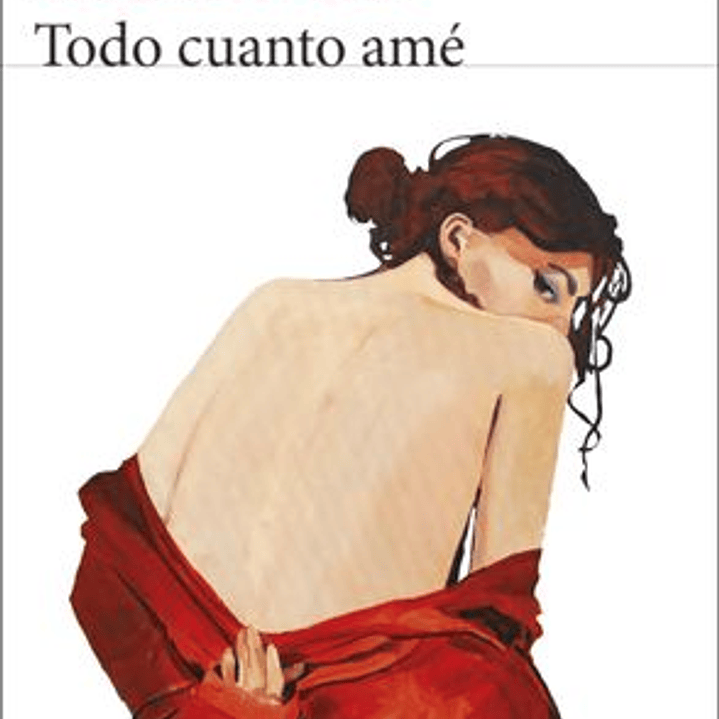 Todo Cuanto Ame 1