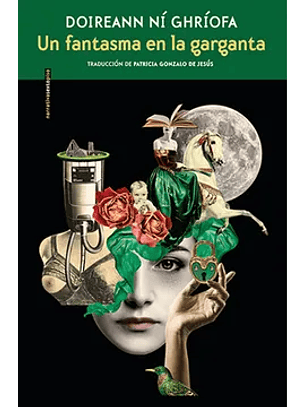 Un Fantasma En La Garganta