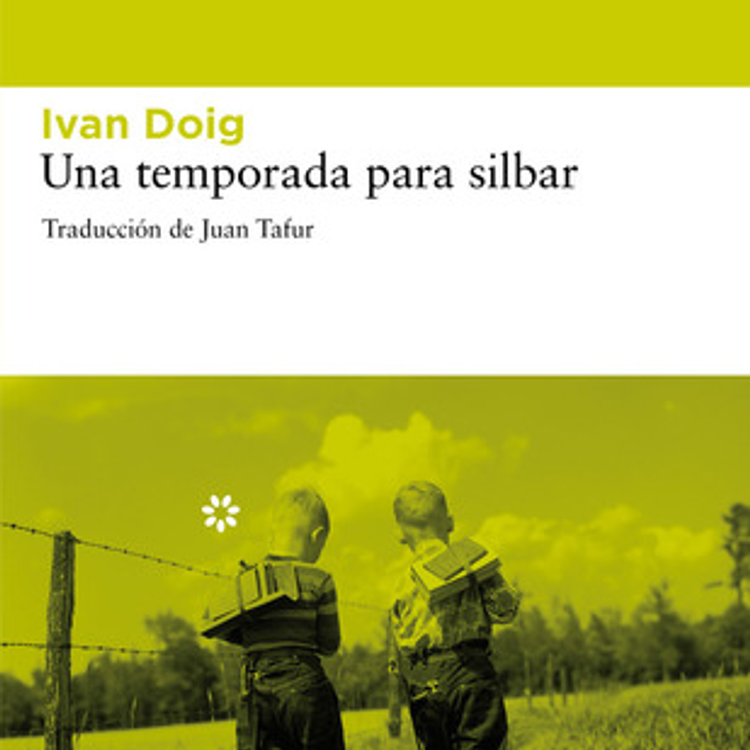 Una Temporada Para Silbar 1