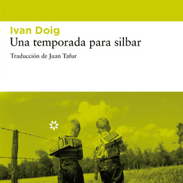 Una Temporada Para Silbar 1