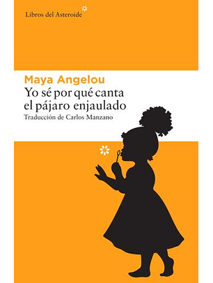 Yo Se Por Que Canta El Pajaro Enjaulado