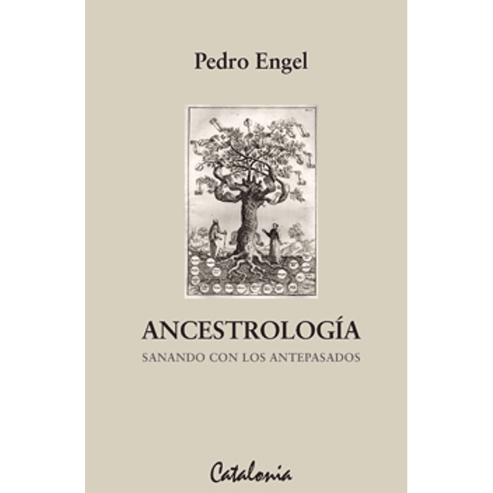 Ancestrologia Sanando Con Los Antepasados 1