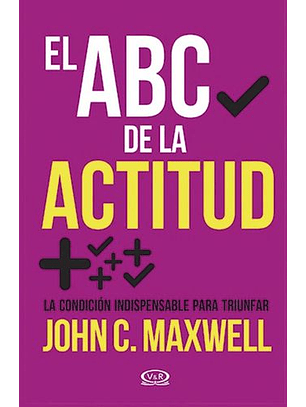 El Abc De La Actitud