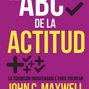 El Abc De La Actitud