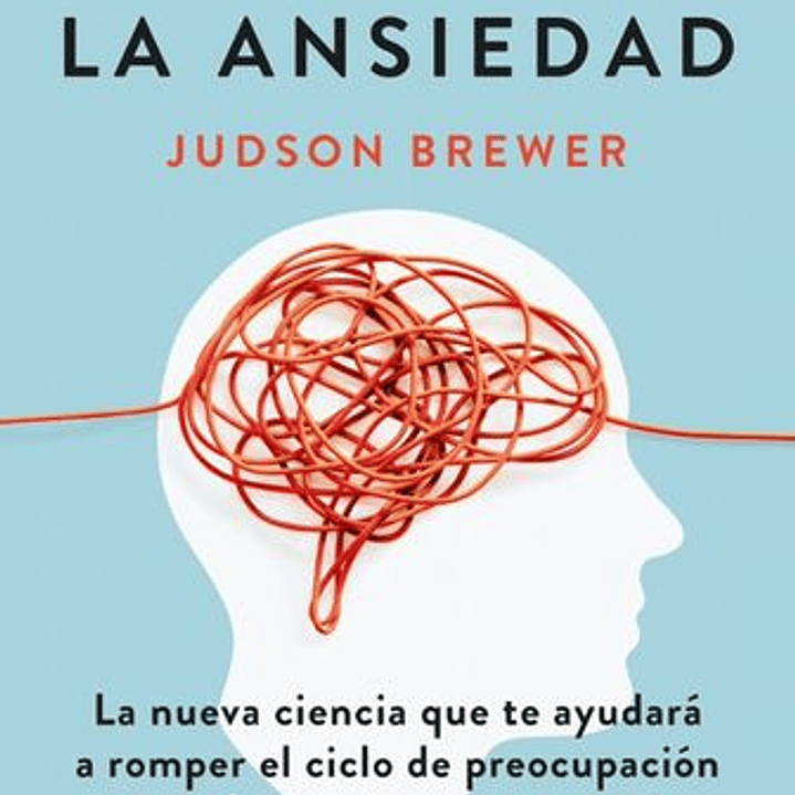 Deshacer La Ansiedad 1