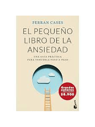 El Pequeño Libro De La Ansiedad