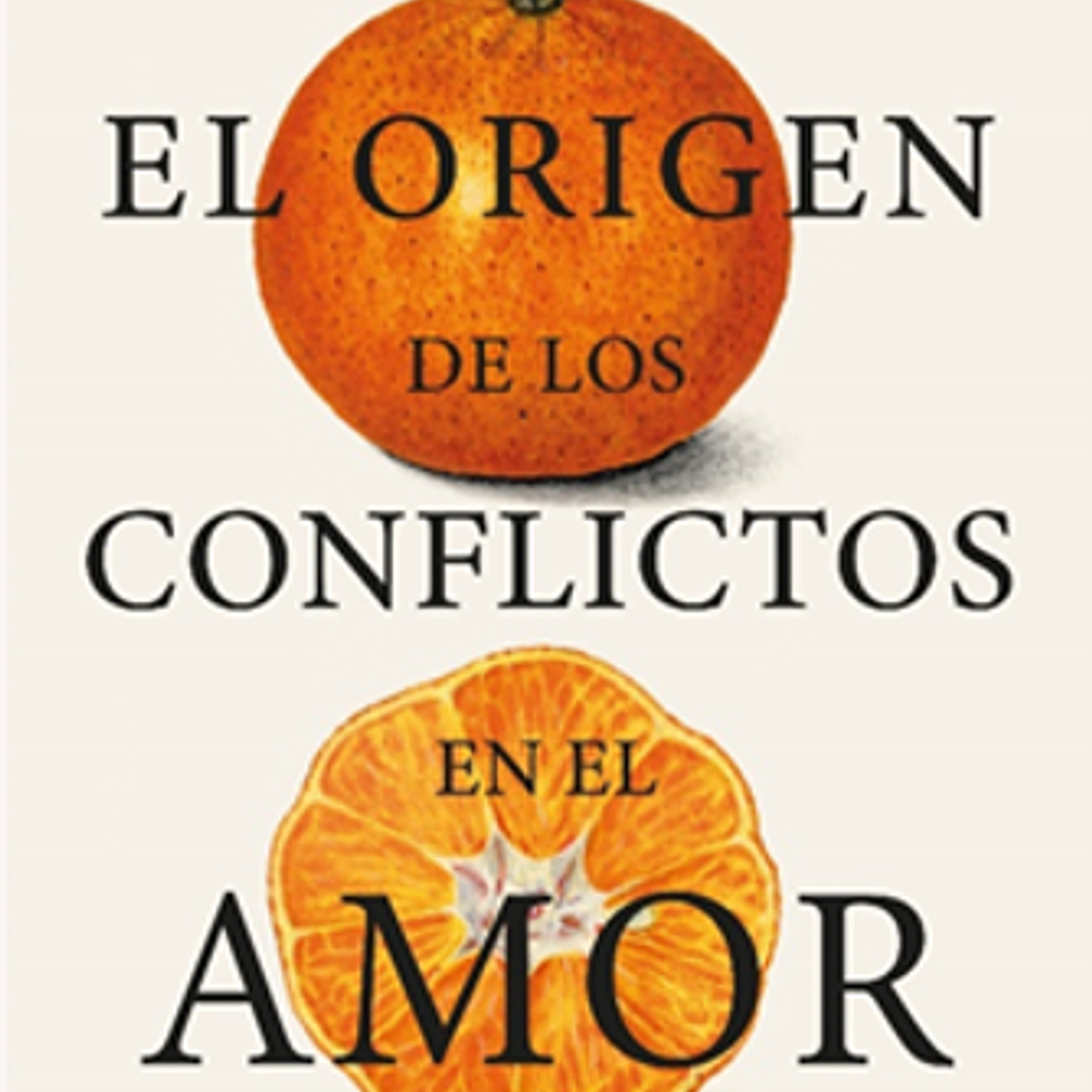 El Origen De Los Conflictos En El Amor 1