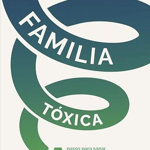 Familia Toxica