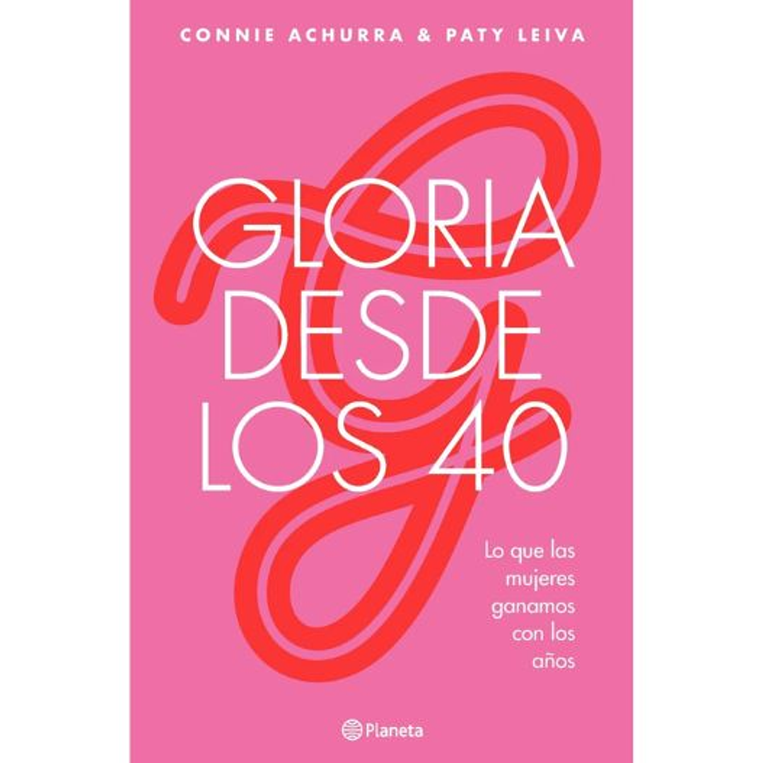 Gloria Desde Los 40 1