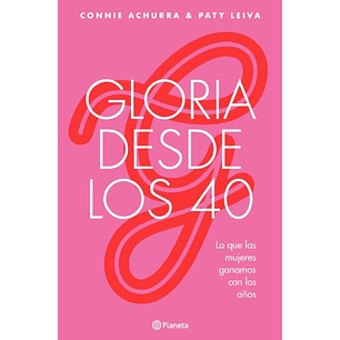 Gloria Desde Los 40