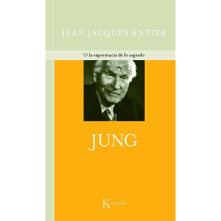 Jung O La Experiencia De Lo Sagrado 1