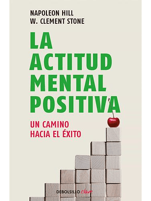 La Actitud Mental Positiva
