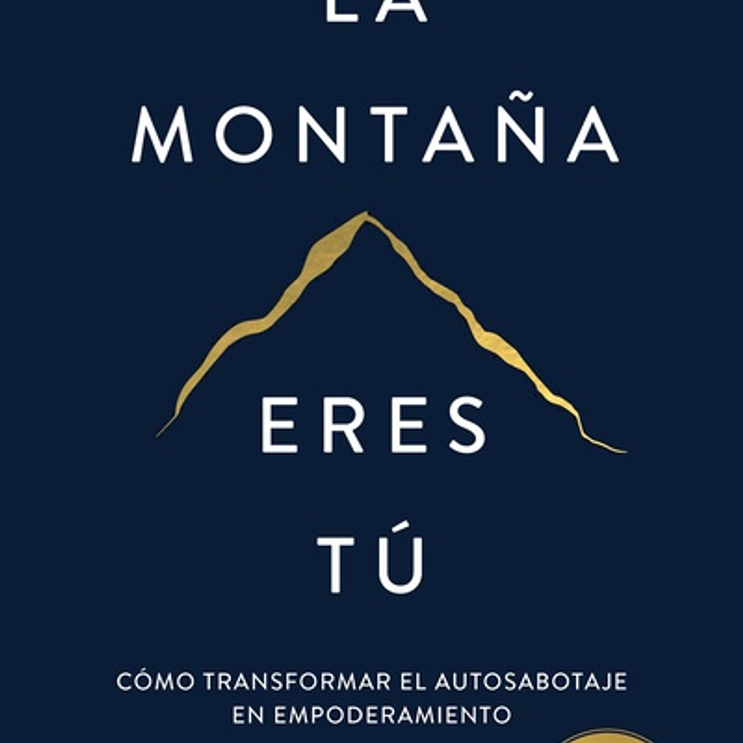 La Montaña Eres Tu 1