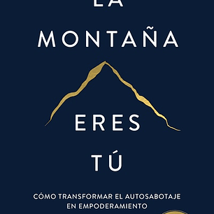 La Montaña Eres Tu