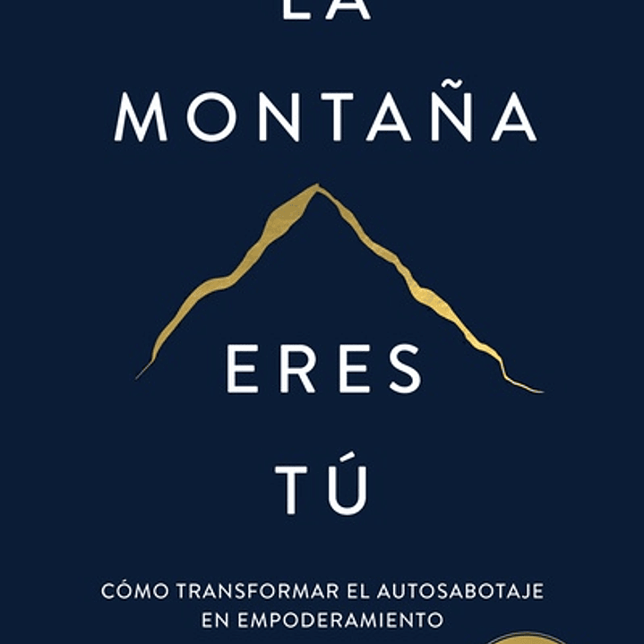 La Montaña Eres Tu 1