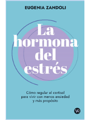 La Hormona Del Estres