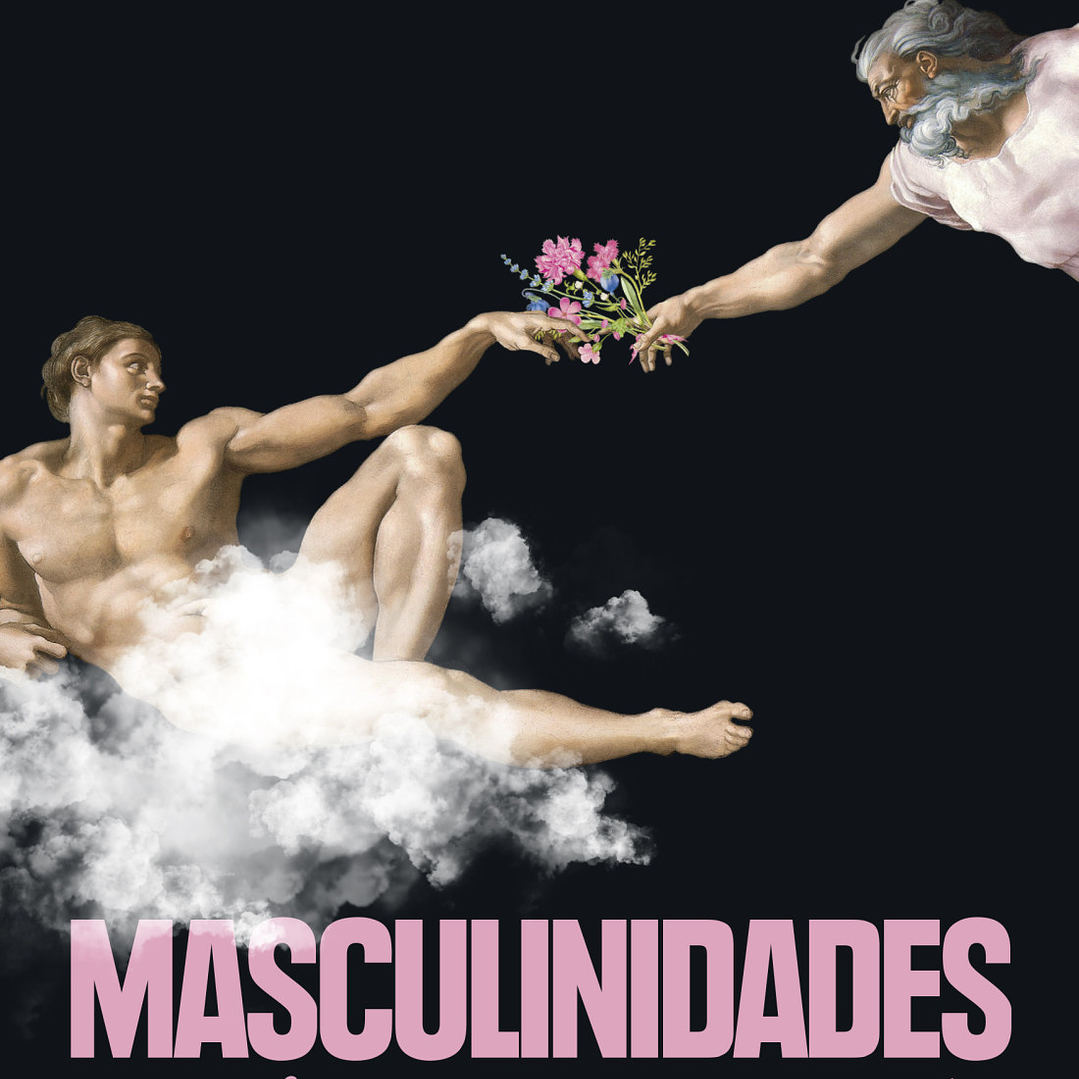 Masculinidades - Entre La Ternura Y La Tension 1