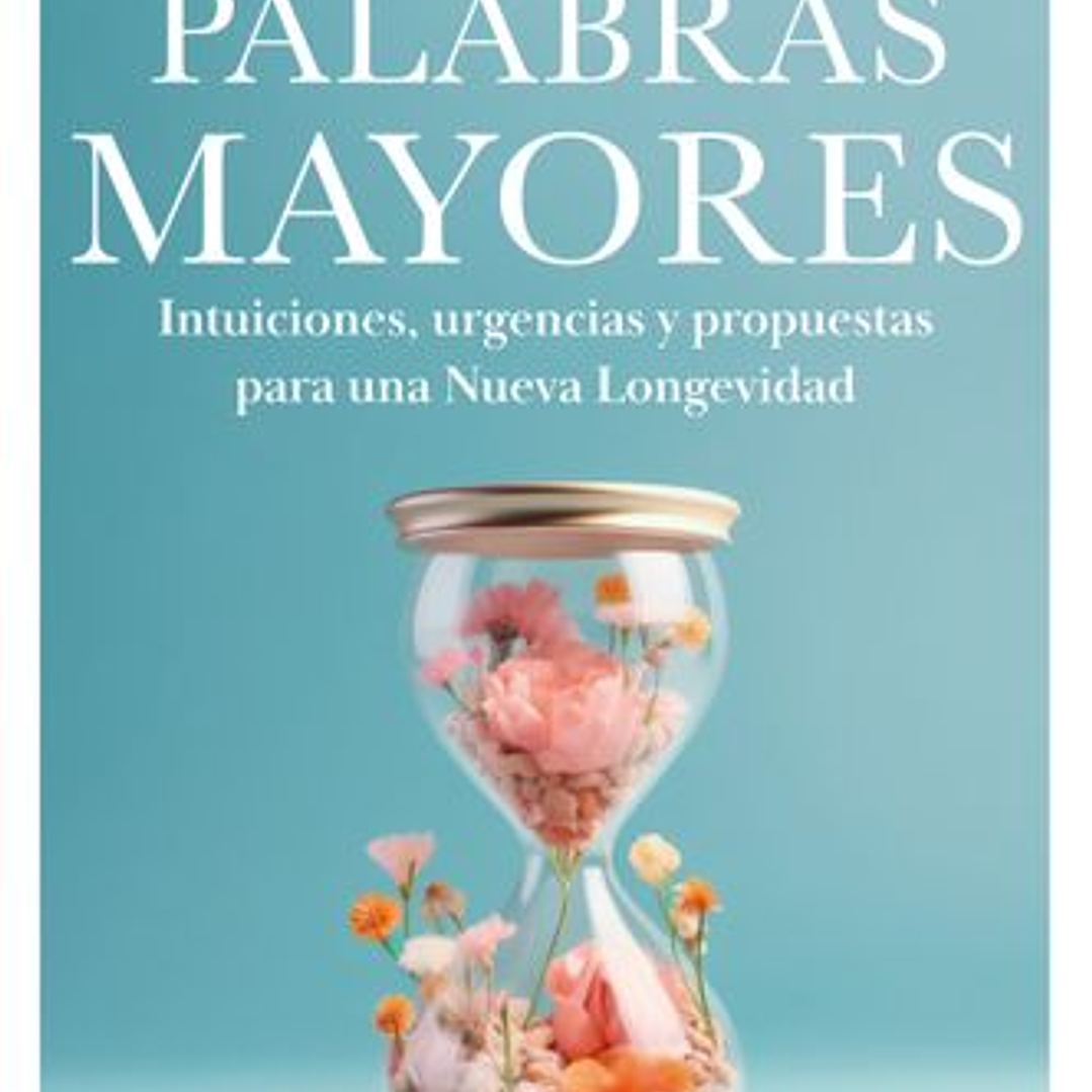 Palabras Mayores 1
