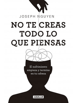 No Te Creas Todo Lo Que Piensas