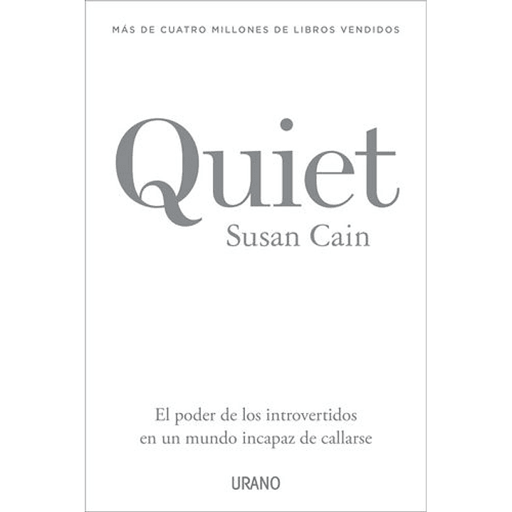 Quiet - El Poder De Los Introvertidos En Un Mundo Incapaza De Callarse 1