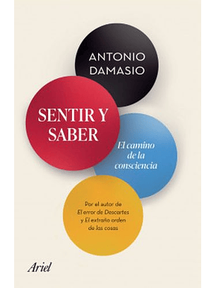 Sentir Y Saber - El Camino De La Consciencia