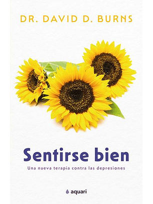 Sentirse Bien - Una Nueva Terapia Contra Las Depresiones