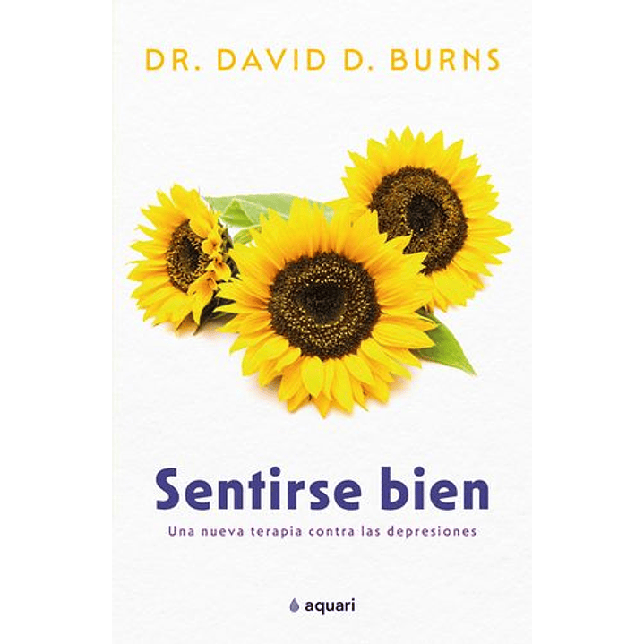 Sentirse Bien - Una Nueva Terapia Contra Las Depresiones 1
