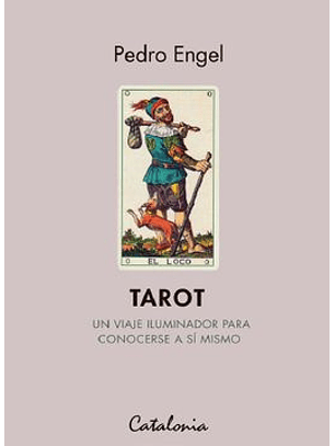 Tarot Un Viaje Iluminador Para Conocerse A Si Mismo