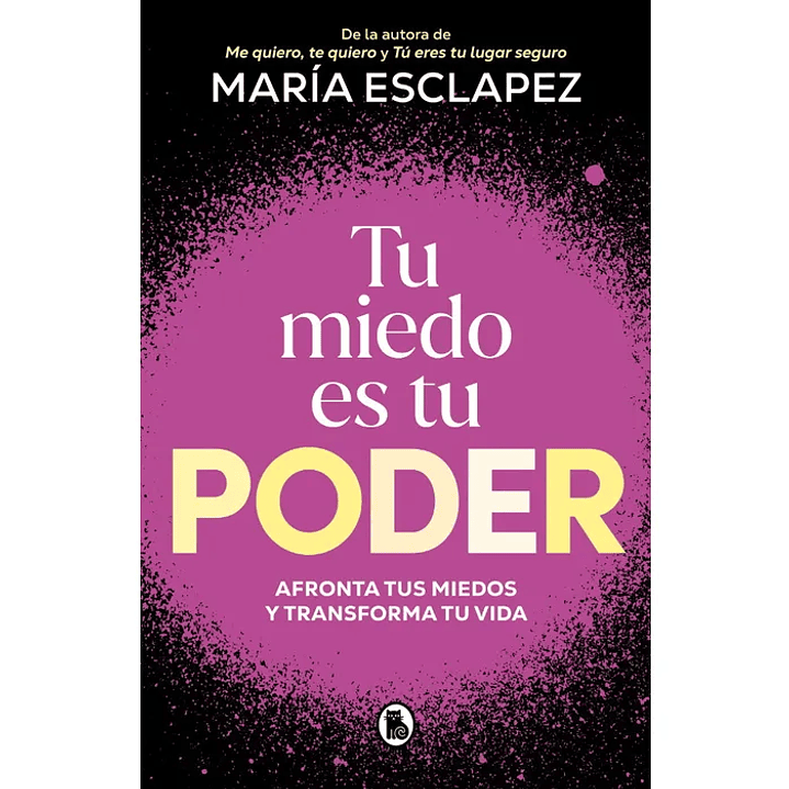 Tu Miedo Es Tu Poder 1