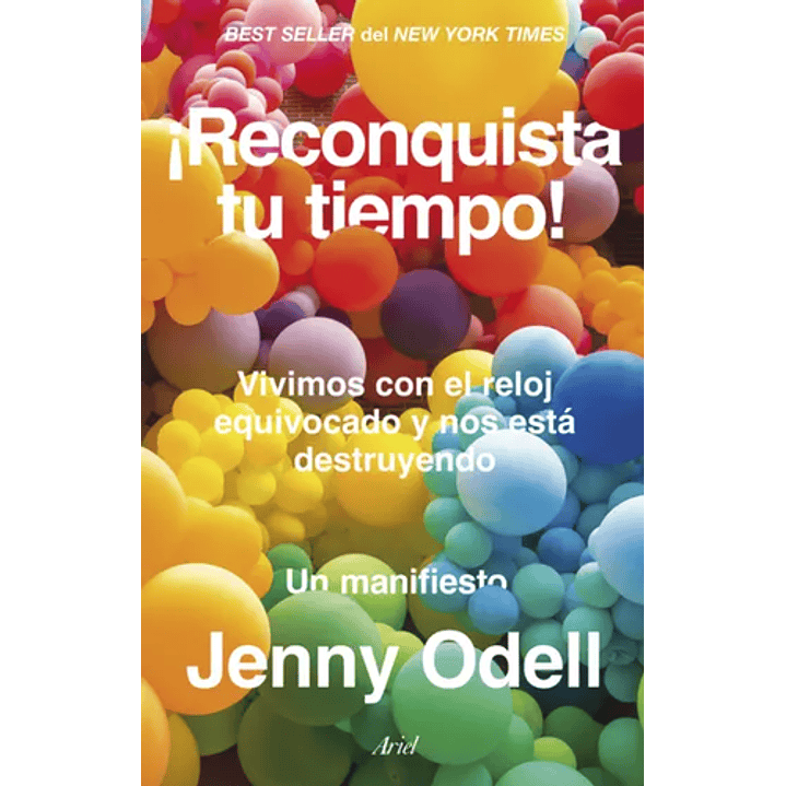 ¡Reconquista Tu Tiempo! - Vivimos Con El Reloj Equivocado Y Nos Esta Destruyendo 1