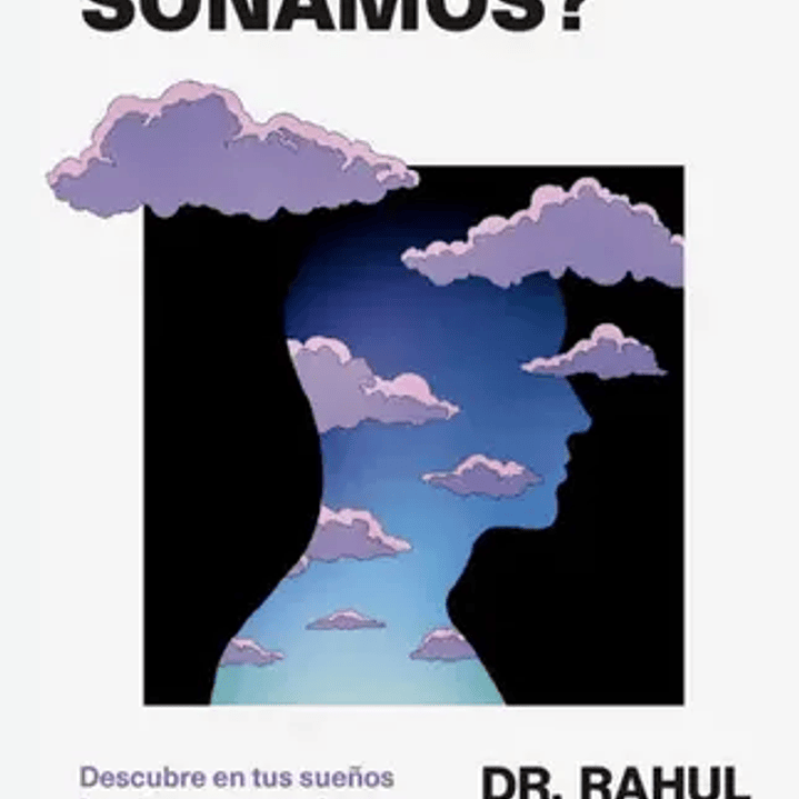 ¿Por Que Soñamos? 1