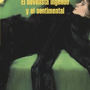 El Novelista Ingenuo Y El Sentimental
