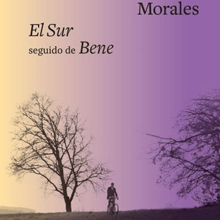 El Sur Seguido De Bene 1