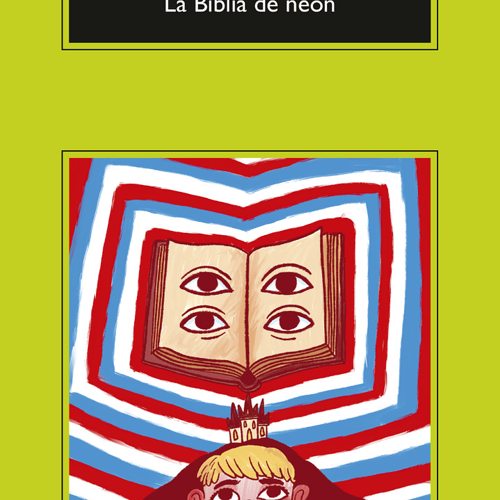 La Biblia De Neon 1