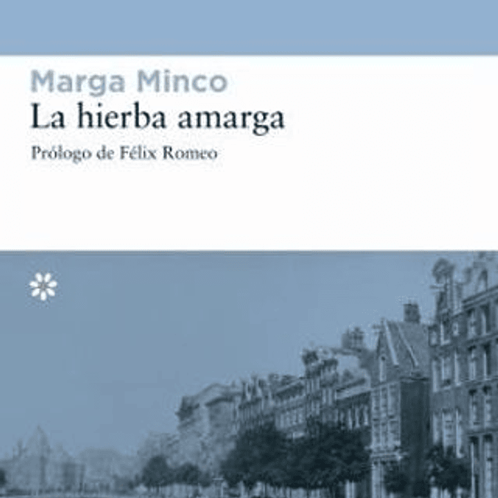 La Hierba Amarga 1